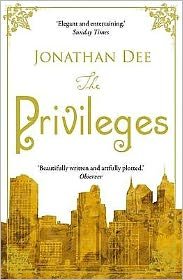 Cover for Jonathan Dee · The Privileges (Paperback Book) (2011)