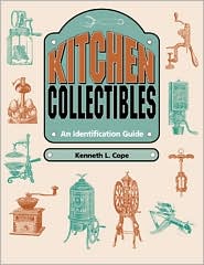 Kitchen Collectibles: An Identification Guide - Kenneth L. Cope - Książki - Astragal Press - 9781879335936 - 1 września 2000