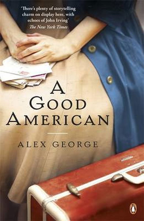 Cover for Alex George · A Good American (Paperback Book) (2013)