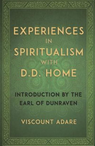 Cover for Viscount Adare · Experiences in Spiritualism with D D Home (Taschenbuch) (2017)