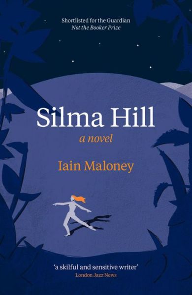 Cover for Iain Maloney · Silma Hill (Paperback Book) (2015)