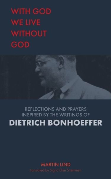 Cover for Martin Lind · With God we live without God (Paperback Bog) (2018)
