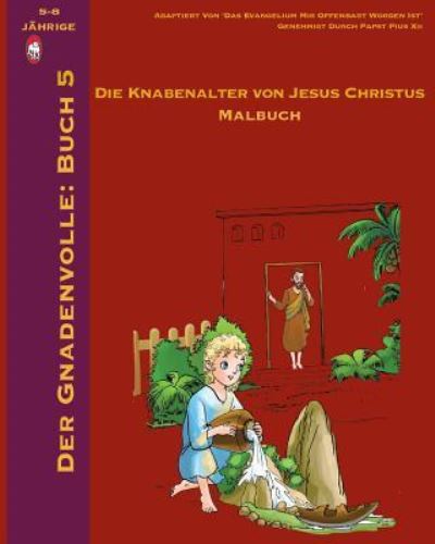 Cover for Lamb Books · Der Knabenalter Von Jesus Malbuch (Paperback Book) (2017)