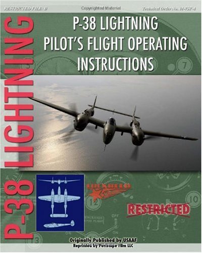 Cover for United States Army Air Force · P-38 Lighting Pilot's Flight Operating Instructions (Paperback Book) (2010)