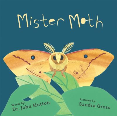 Cover for Dr. John Hutton · Mister Moth (Board book) (2022)