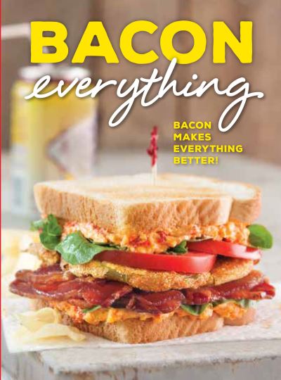 Cover for Brooke Michael Bell · Bacon Everything (Hardcover Book) (2021)