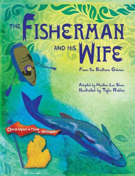 Cover for Heather Lee Shaw · The Fisherman and His Wife (Inbunden Bok) (2019)