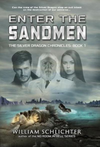 Cover for William Schlichter · Enter The Sandmen (Hardcover Book) (2017)