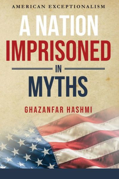 Cover for Ghazanfar Hashmi · American Exceptionalism (Book) (2022)