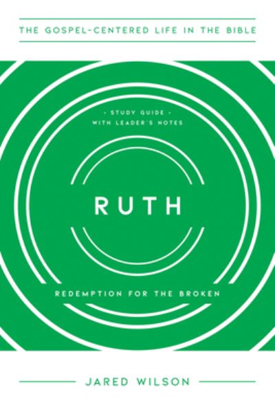 Cover for Jared C Wilson · Ruth (Paperback Book) (2019)