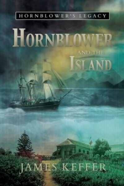 Cover for James Keffer · Hornblower and The Island (Pocketbok) (2021)