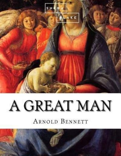 Cover for Sheba Blake · A Great Man (Paperback Book) (2017)