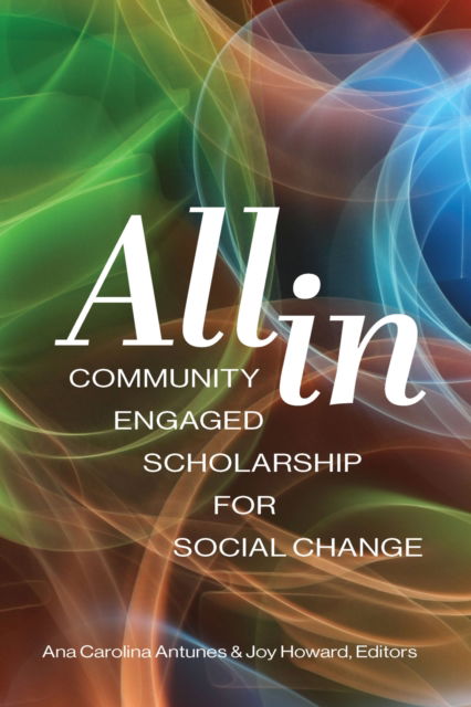 All In: Community Engaged Scholarship for Social Change - URBAN Matters -  - Książki - Myers Education Press - 9781975505936 - 31 października 2024