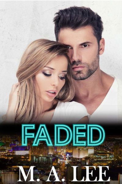 Cover for M A Lee · Faded (Paperback Book) (2017)