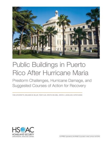 Cover for Tom Latourrette · Public Buildings in Puerto Rico After Hurricane Maria: Prestorm Challenges, Hurricane Damage, and Suggested Courses of Action for Recovery (Paperback Book) (2020)