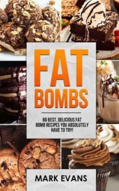 Cover for Mark Evans · Fat Bombs (Paperback Book) (2017)