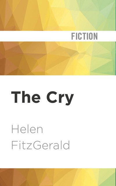 Cover for Helen Fitzgerald · Cry the (Lydbok (CD)) (2019)