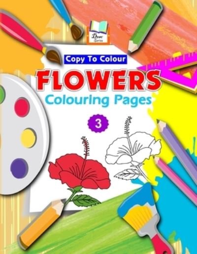 Cover for Durlabh Esahitya Ed Board · Copy To Colour Flowers Colouring Pages (Paperback Book) (2017)
