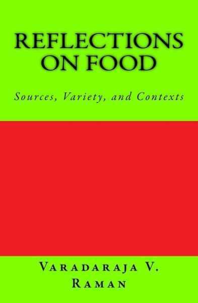 Cover for Varadaraja V Raman · Reflections on Food (Paperback Book) (2018)