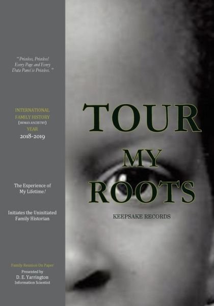 Cover for Dalva Evette Yarrington · Tour My Roots (Paperback Book) (2018)