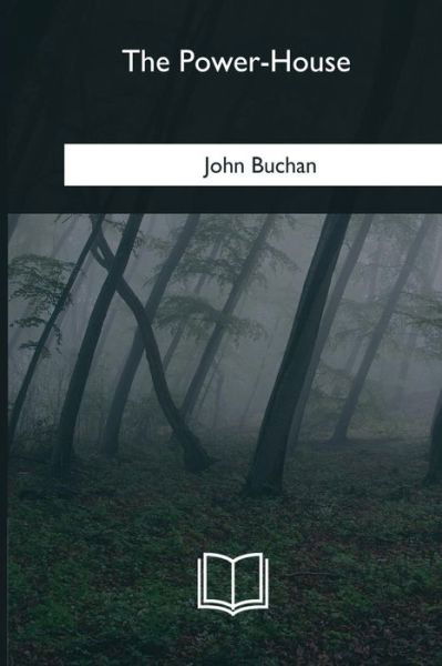 Cover for John Buchan · The Power-House (Paperback Book) (2018)
