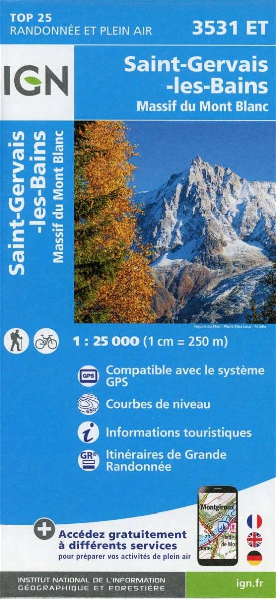 St-Gervais-Les-Bains / Massif du Mont Blanc - Ign - Bøger - Institut Geographique National - 9782758541936 - 1. september 2017