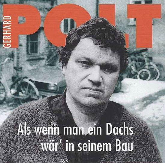 Cover for Gerhard Polt · Als Wenn Man Ein Dachs WÄr' In Seinem Bau (CD) (2014)