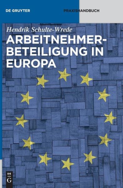 Cover for Hendrik Schulte-Wrede · Arbeitnehmerbeteiligung in Europa (Book) (2014)
