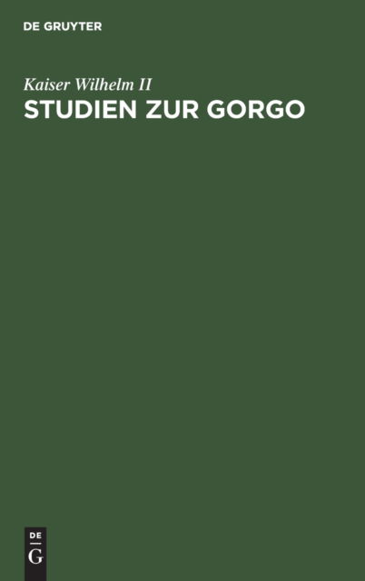 Cover for Kaiser Wilhelm Ii · Studien Zur Gorgo (N/A) (1936)