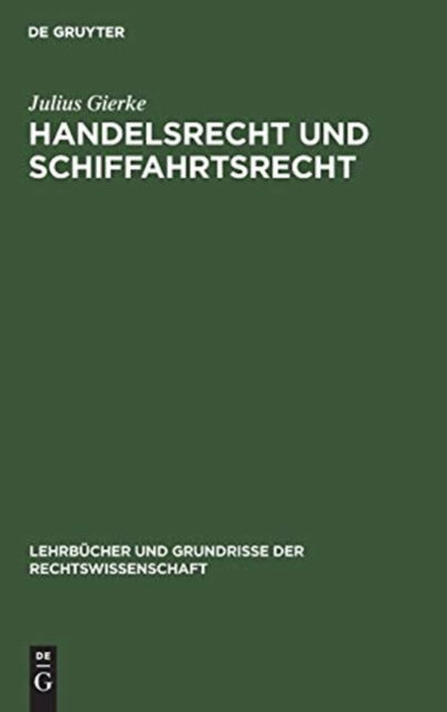 Cover for Julius Gierke · Handelsrecht und Schiffahrtsrecht (Book) (1955)