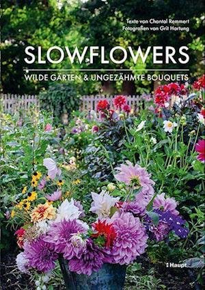 Cover for Chantal Remmert · Slowflowers (Hardcover Book) (2022)