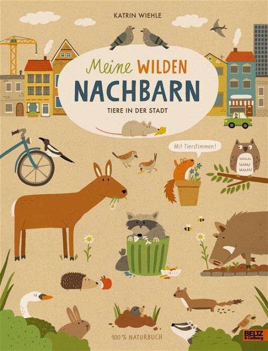 Cover for Katrin Wiehle · Meine wilden Nachbarn - Tiere in der Stadt (Board book) (2021)