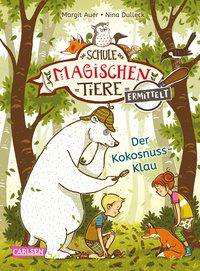 Cover for Auer · Die Schule der magischen Tiere erm (Bog)