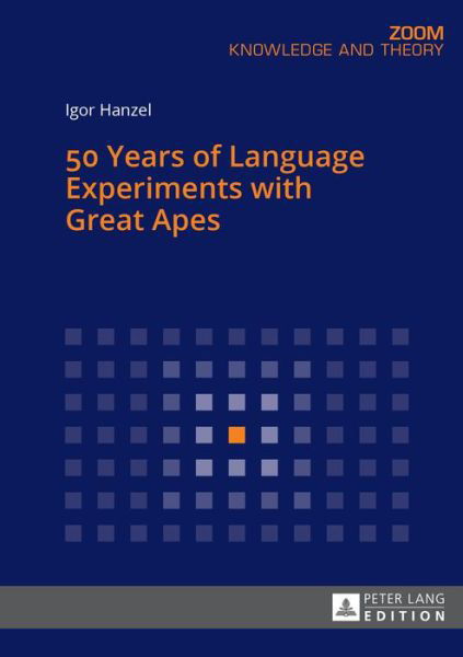Cover for Igor Hanzel · 50 Years of Language Experiments with Great Apes (Taschenbuch) [New edition] (2017)