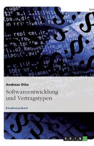 Cover for Otto · Softwareentwicklung und Vertragsty (Bok) [German edition] (2013)