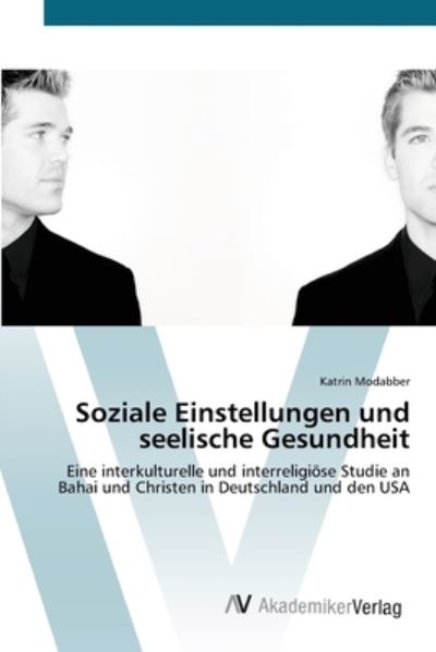 Soziale Einstellungen und seel - Modabber - Books - - 9783639427936 - June 18, 2012