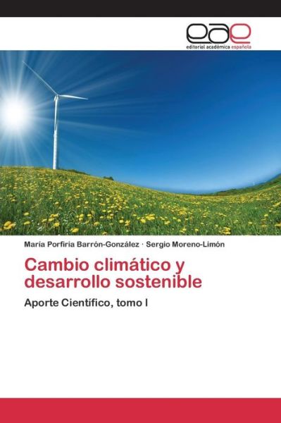 Cover for Barron-gonzalez Maria Porfiria · Cambio Climatico Y Desarrollo Sostenible (Paperback Book) (2015)