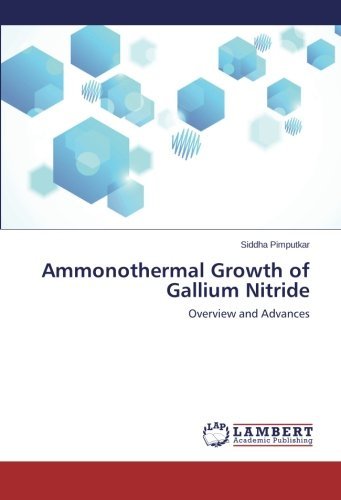Cover for Siddha Pimputkar · Ammonothermal Growth of Gallium Nitride: Overview and Advances (Paperback Book) (2014)