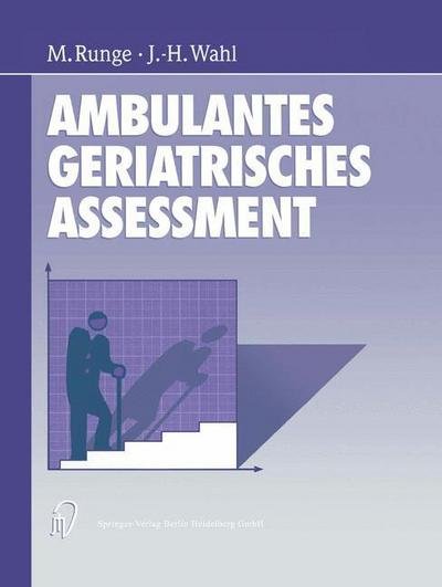 Cover for J -h Wahl · Ambulantes Geriatrisches Assessment: Werkzeuge Fur Die Ambulante Geriatrische Rehabilitation (Paperback Book) [1996 edition] (2013)