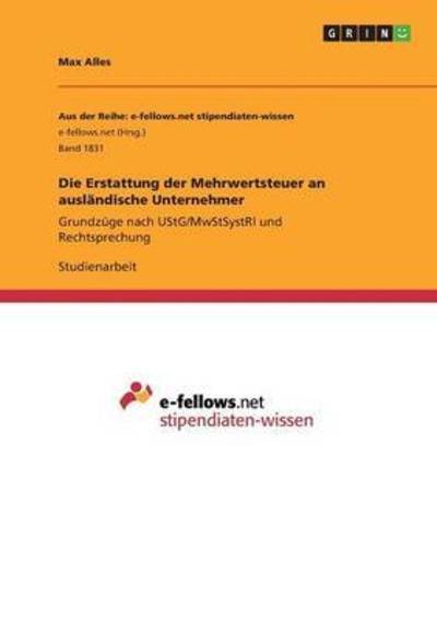 Cover for Alles · Die Erstattung der Mehrwertsteuer (Book)