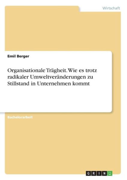 Cover for Berger · Organisationale Trägheit. Wie es (Book) (2017)