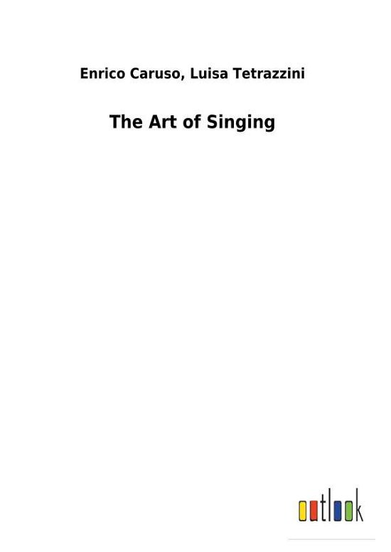 Cover for Caruso · The Art of Singing (Buch) (2018)