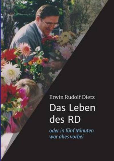 Cover for Dietz · Das Leben des RD (Bog) (2016)
