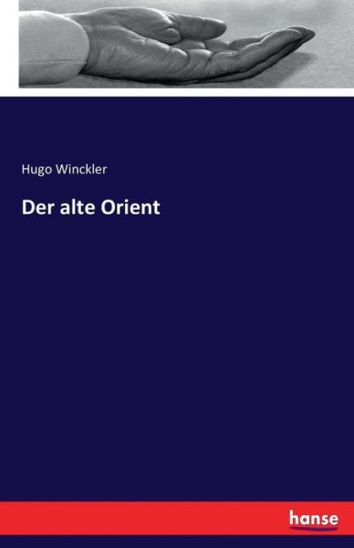 Cover for Winckler · Der alte Orient (Book) (2016)