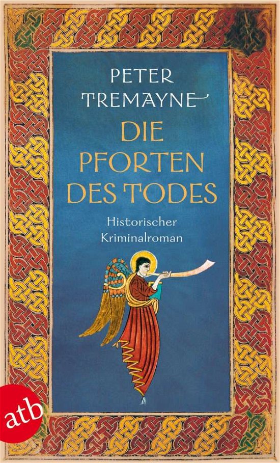 Cover for Peter Tremayne · Aufbau TB.2893 Tremayne.Die Pforten des (Bog)