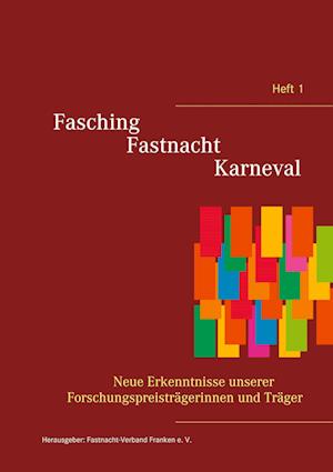 Cover for Fastnacht-Verband Franken e. V. · Fasching - Fastnacht - Karneval (Paperback Book) (2021)