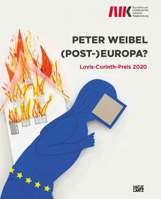 Cover for Bazon Brock · Peter Weibel (Bilingual edition): (Post-)Europa. Lovis-Corinth-Preis 2020 (Paperback Book) (2020)