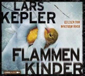 Flammenkinder, - Kepler - Livros - LUEBBE AUDIO-DEU - 9783785746936 - 12 de outubro de 2012