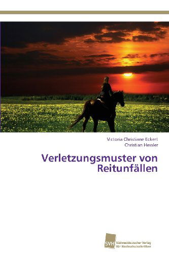 Cover for Christian Hessler · Verletzungsmuster Von Reitunfällen (Paperback Book) [German edition] (2013)