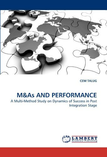 Cover for Cem Talug · M&amp;as and Performance: a Multi-method Study on Dynamics of Success in Post Integration Stage (Paperback Book) (2010)